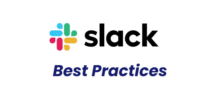 Slack Best Practices