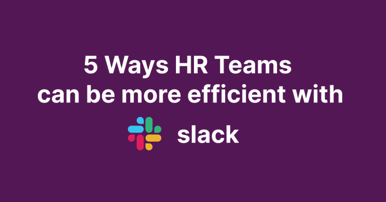 Graphic with Slack logo and text: ‘5 Ways HR Teams can be more efficient with Slack’ — highlighting strategies for HR productivity and employee engagement.