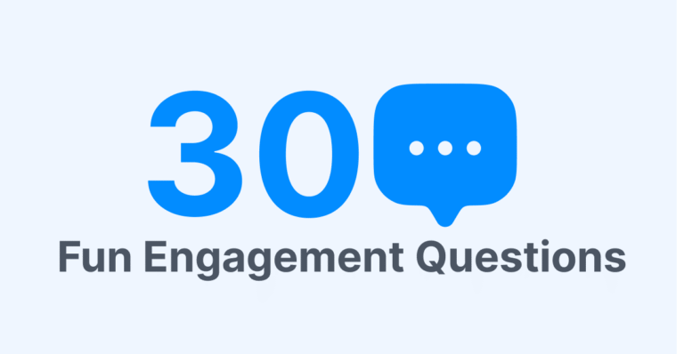 Graphic with large blue text ‘30’ next to a chat bubble icon and the words ‘Fun Engagement Questions’ on a light background.