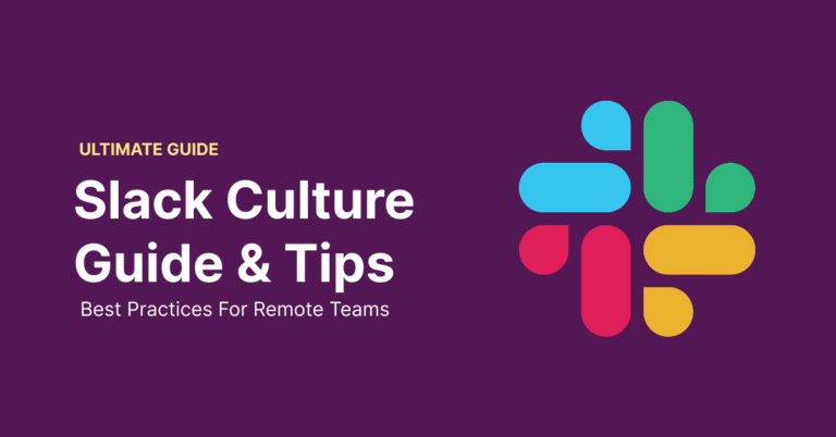 Graphic with a purple background featuring the Slack logo on the right in blue, green, yellow, and red. On the left, bold white text reads ‘Slack Culture Guide & Tips,’ with smaller text below stating ‘Best Practices For Remote Teams.’ Above, in smaller yellow text, it says ‘Ultimate Guide.