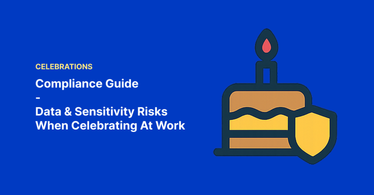 Compliance Guide to Birthdays & Work Anniversary Celebrations