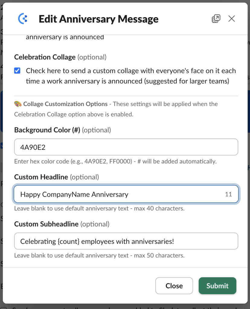 Set up custom collage message to celebrate groups celebrating birthdays or work anniversaries in a month.