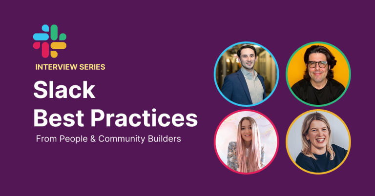 Featured image for a Slack best practices blog post. The image has a purple background with the Slack logo and the text ‘Interview Series: Slack Best Practices from People & Community Builders.’ Four community leaders are shown in circular frames, representing interview participants Joel Primack, Jacob Gross, Olya Yakzhina, Carol Paddison