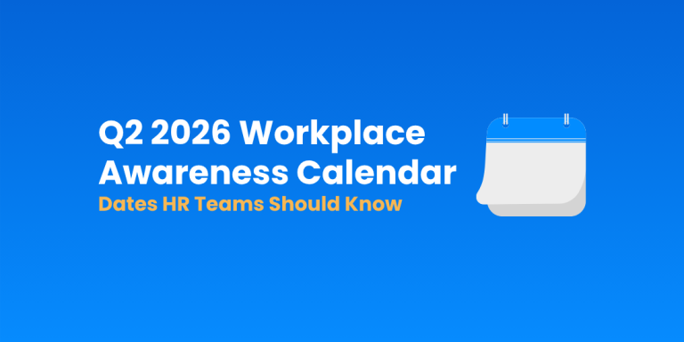 Q2 2026 Workplace Awareness Calendar: April, May & June Dates for HR Teams