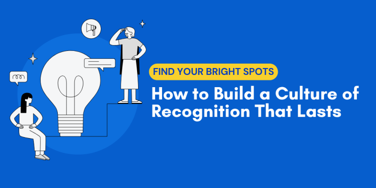 How to Build a Culture of Recognition